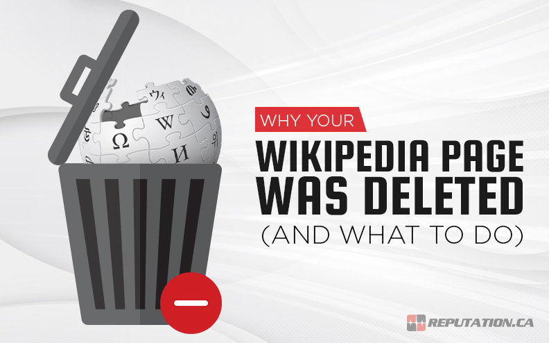 Why Your Wikipedia Page Was Deleted (And What to Do)