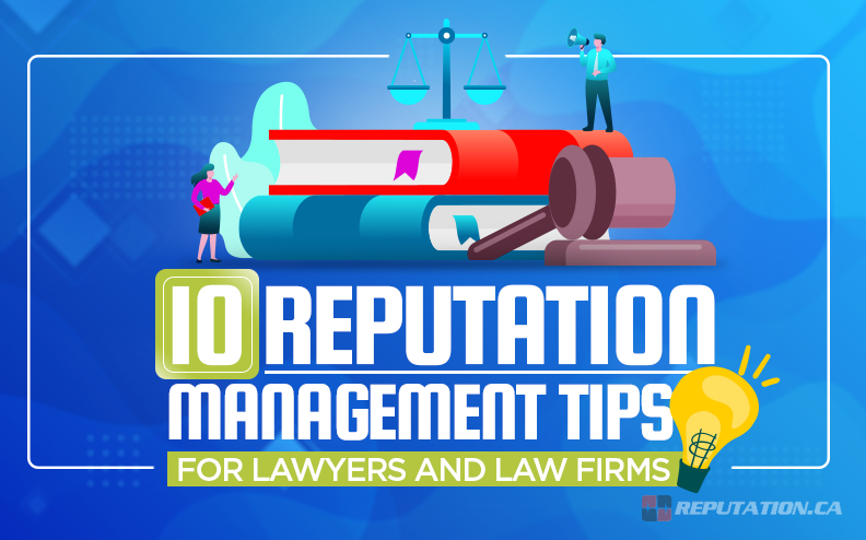 10 Reputation Management Tips for Lawyers and Law Firms