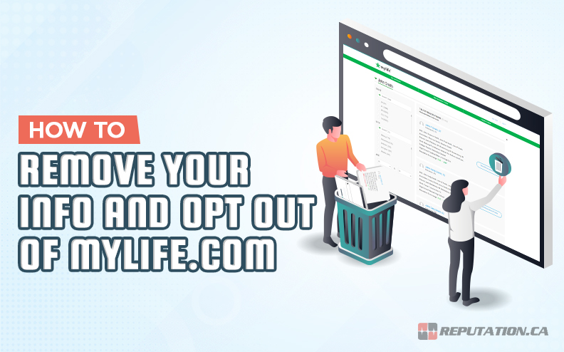 How to Remove Your Info and Opt Out of MyLife.com