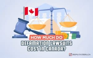 Defamation Lawsuit Cost Canada