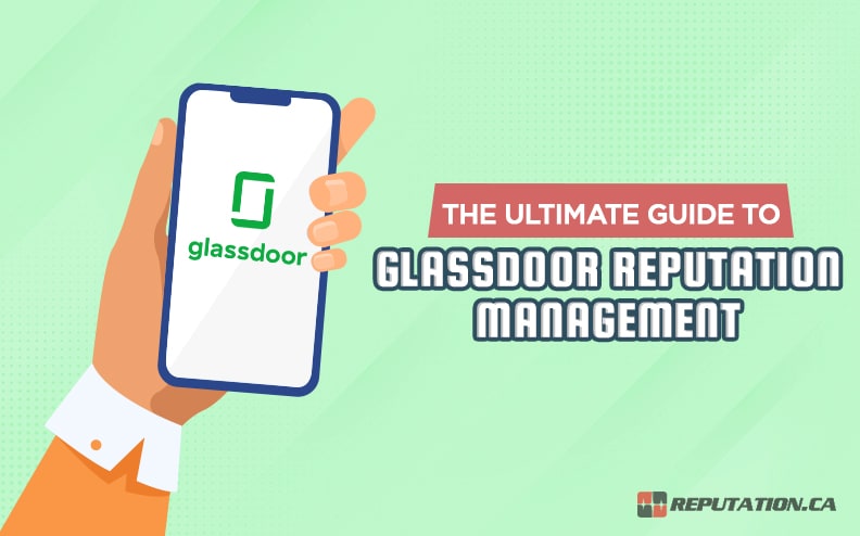 The Ultimate Guide to Glassdoor Reputation Management