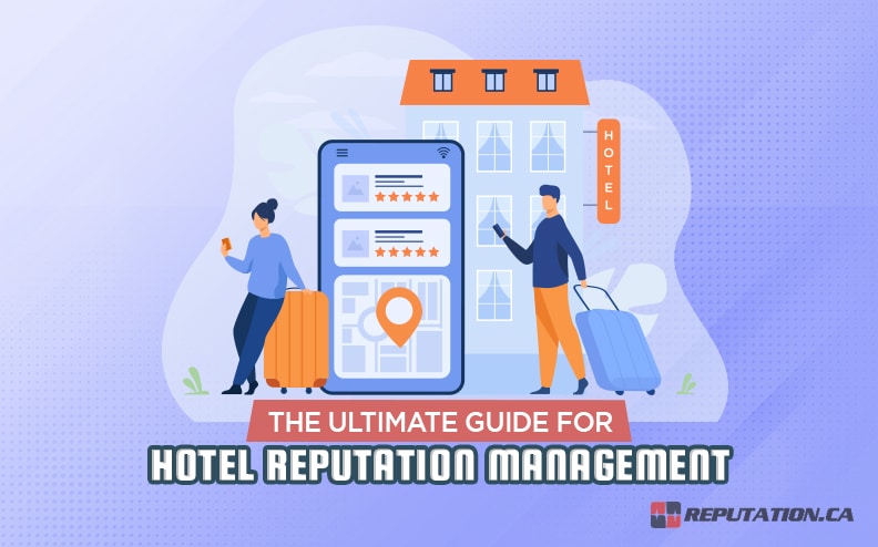The Ultimate Guide for Hotel Reputation Management