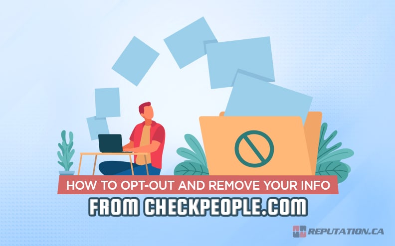 How to Opt-Out and Remove Your Info From CheckPeople.com
