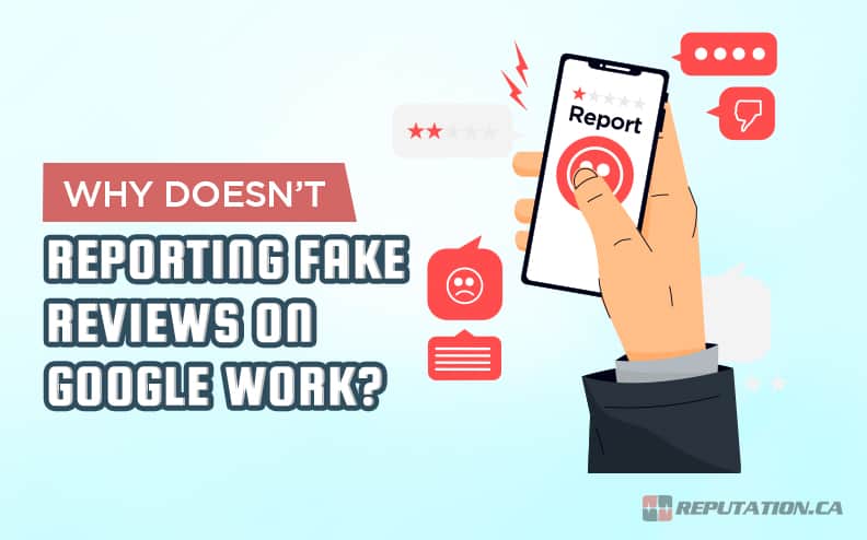 FAQ: Why Doesn’t Reporting Fake Reviews on Google Work?