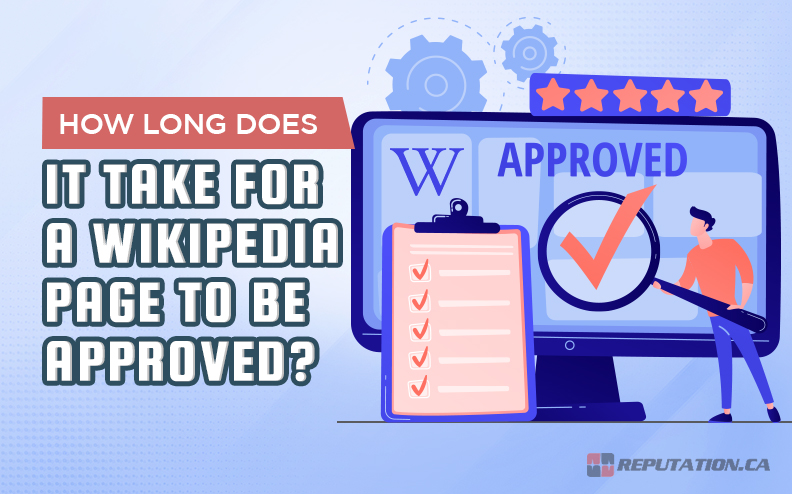 How Long Does it Take for a Wikipedia Page to be Approved?