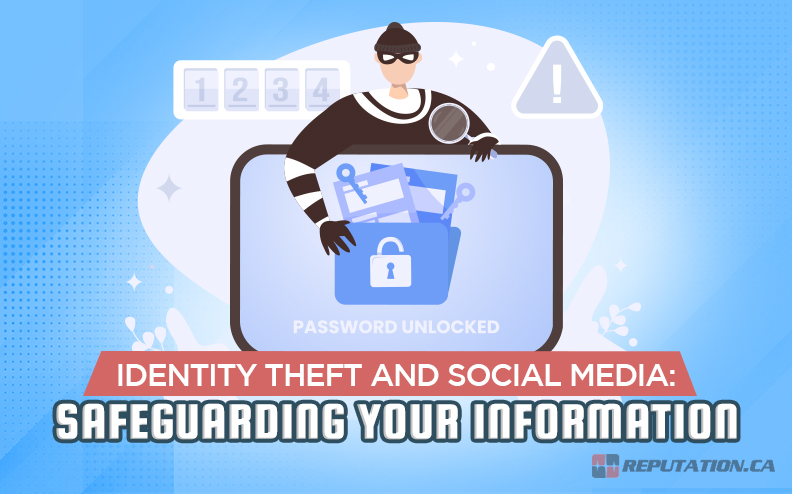 Identity Theft and Social Media: Safeguarding Your Information