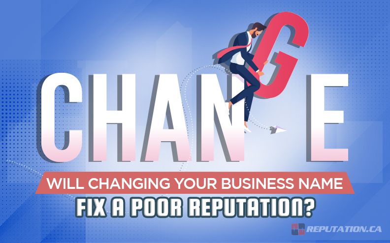 FAQ: Will Changing Your Business Name Fix a Poor Reputation?