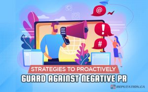 Proactively Guarding Against Negative PR