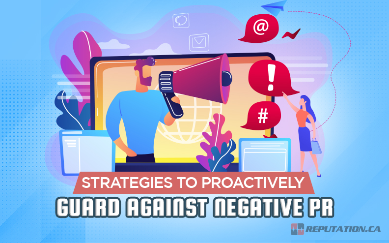 Proactively Guarding Against Negative PR