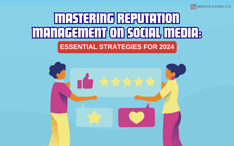 Mastering Reputation Management on Social Media