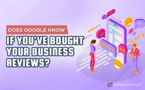 Does Google Know if You've Bought Your Business Reviews