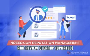 Indeed.com Reputation Management and Review Cleanup Updated