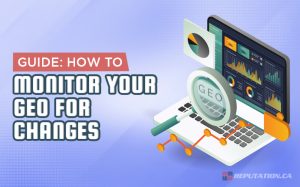 How to Monitor Your GEO for Changes