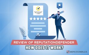 Review of ReputationDefender - How Does It Work