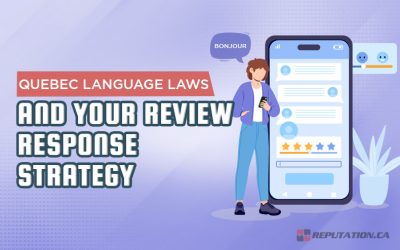 Quebec Language Laws and Your Review Response Strategy