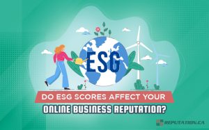 Do ESG Scores Affect Your Online Business Reputation