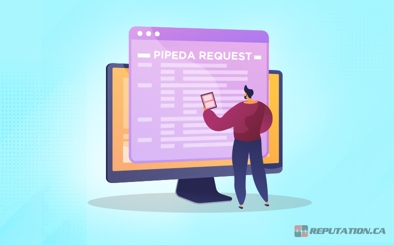 How To Prepare Your PIPEDA Request