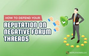 How to Defend Your Reputation on Negative Forum Threads