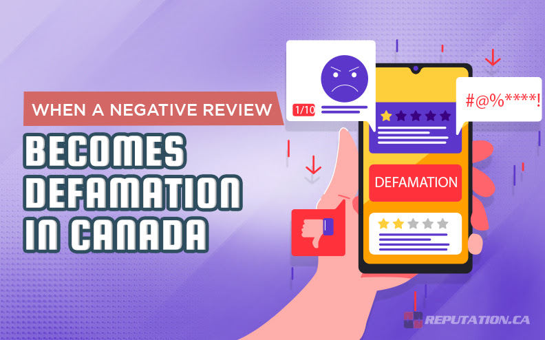 When a Negative Review Becomes Defamation in Canada