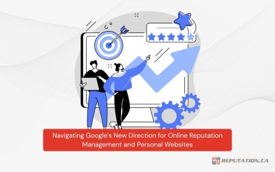 Navigating Google’s New Direction for Online Reputation Management and Personal Websites